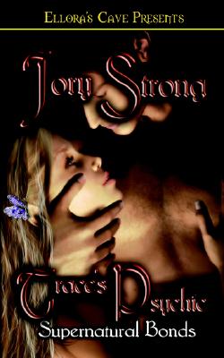 Supernatural Bonds: Trace's Psychic
