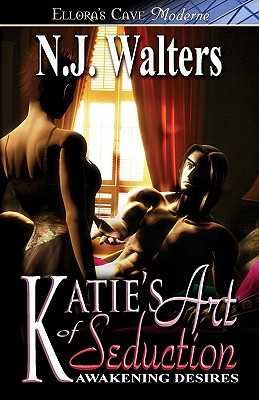 Awakening Desires: Katie's Art of Seduction