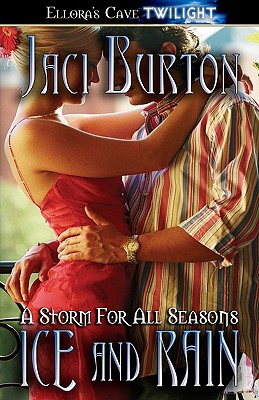 Ice and Rain - A Storm for All Seasons
