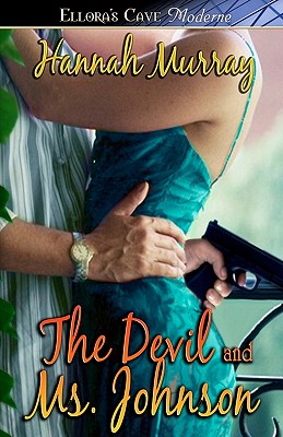 The Devil and Ms. Johnson (Ellora's Cave Presents)