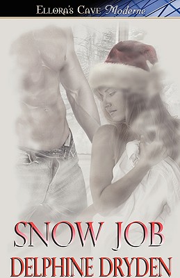 Snow Job [Paperback] Dryden, Delphine