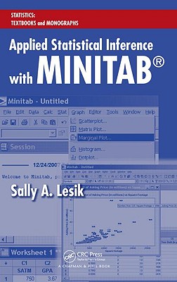 Applied Statistical Inference With Minitab (Statistics: Textbooks and Monographs)