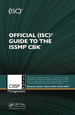 Official (ISC)2 Guide to the ISSMP CBK ((ISC)2 Press)