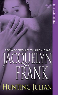 Hunting Julian (Gatherers, Book 1)
