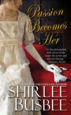 Passion Becomes Her (Becomes Her, Book 4)