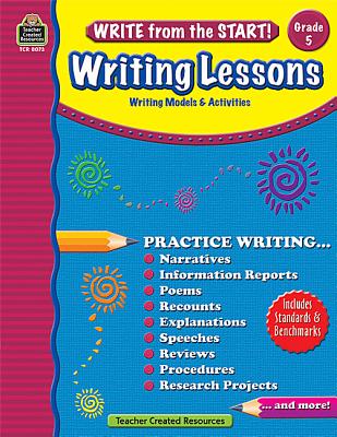 Image for Write from the Start! Writing Lessons Grd 5