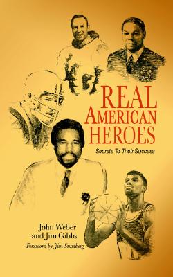 Real American Heroes: Secrets To Their Success Image for Real American Heroes: Secrets To Their Success