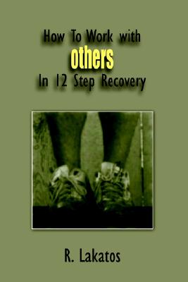 How To Work with Others In 12 Step Recovery Image for How To Work with Others In 12 Step Recovery