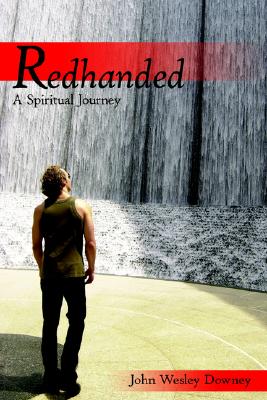 Redhanded: A Spiritual Journey