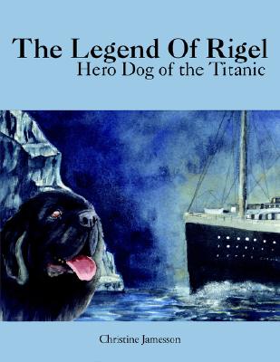 The Legend Of Rigel: Hero Dog of the Titanic Image for The Legend Of Rigel: Hero Dog of the Titanic
