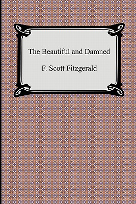 The Beautiful and Damned