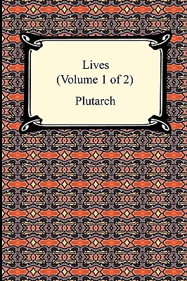 Plutarch's Lives: The Dryden Translation (1)