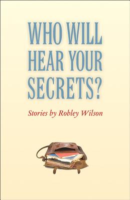 Who Will Hear Your Secrets (Johns Hopkins: Poetry and Fiction)