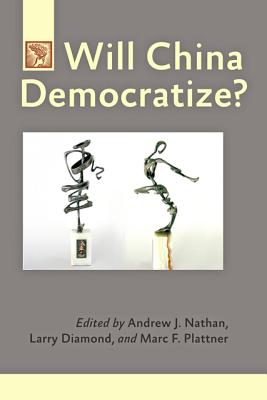 Will China Democratize (A Journal of Democracy Book)