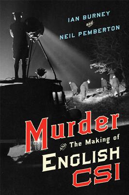 Image for Murder and the Making of English CSI