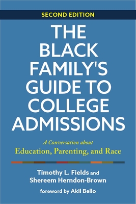 The Black Family's Guide to College Admissions: A Conversation about Education, Parenting, and Race