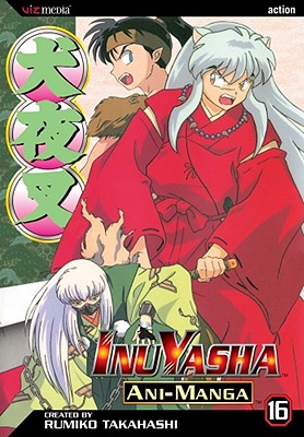 Inuyasha Ani-Manga, Vol. 16