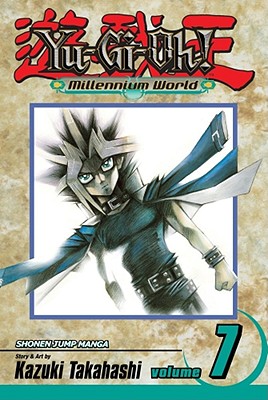 Yu-Gi-Oh! Millennium World, Vol. 7