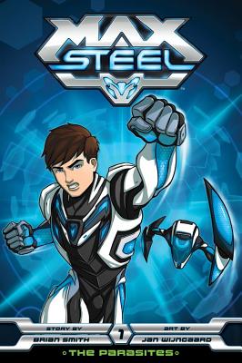 Image for Max Steel, Vol. 1: The Parasites