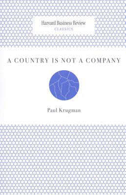A Country Is Not a Company (Harvard Business Review Classics)