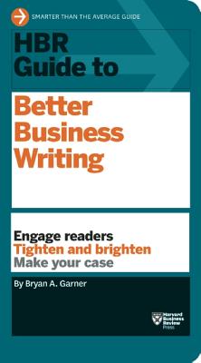 Image for HBR Guide to Better Business Writing
