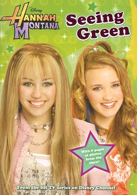 Seeing Green (Hannah Montana #8)