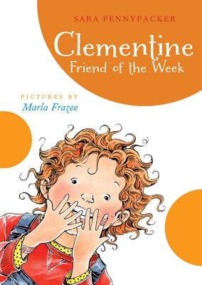 Clementine Friend of the Week (A Clementine Book (4))