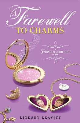 Image for A Farewell to Charms (A Princess for Hire Book) (Princess for Hire Book A) A Farewell to Charms (A Princess for Hire Book) (Princess for Hire Book A)