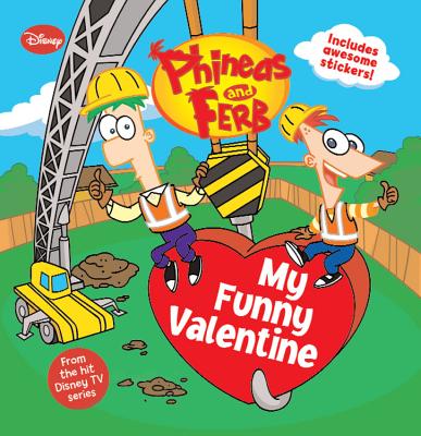 Image for MY FUNNY VALENTINE PHINEAS & FERB #002