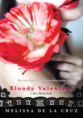 Image for Bloody Valentine (A Blue Bloods Book) (Blue Bloods Novel)