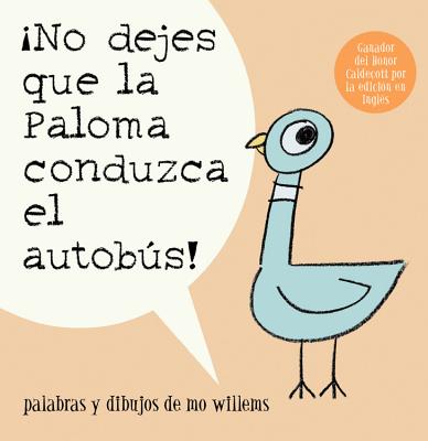 Image for No dejes que la Paloma conduzca el autobus! (Pigeon) No dejes que la Paloma conduzca el autobus! (Pigeon)
