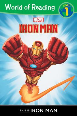 This is Iron Man Level 1 Reader (Marvel Heroes of Reading - Level 1)