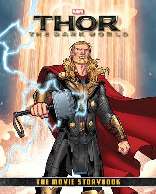 Thor: The Dark World The Movie Storybook Lim, Ron; Smith, Cam; Duhig, Lee; Lowenstein, Alison and Palacios, Tomas