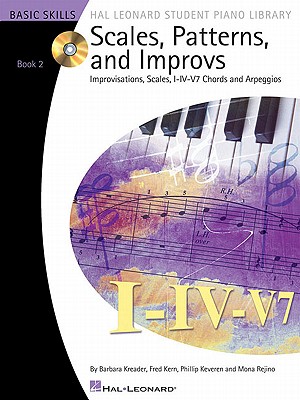 Image for Scales Patterns And Improvs - Book 2 - Hal Leonard Student Piano Library Scales Patterns And Improvs - Book 2 - Hal Leonard Student Piano Library