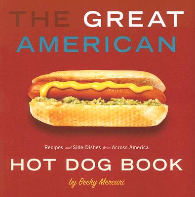 GREAT AMERICAN HOT DOG BOOK