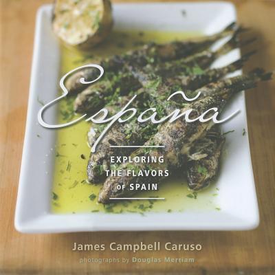 Image for Espana: Exploring the Flavors of Spain