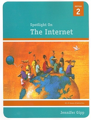 Image for Spotlight On: The Internet Spotlight On: The Internet