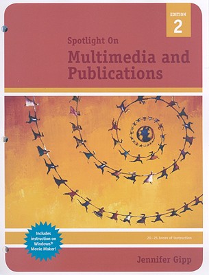 Spotlight On: Multimedia and Publications