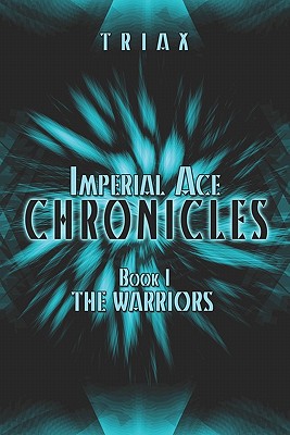 The Warriors (Imperial Ace Chronicles)