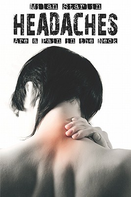 Headaches Are a Pain in the Neck