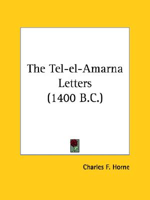 Image for The Tel-el-Amarna Letters (1400 B.C.)