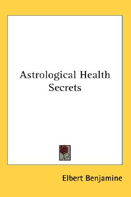 Astrological Health Secrets