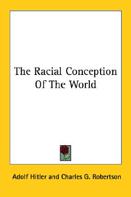 The Racial Conception Of The World (Friends of Europe)
