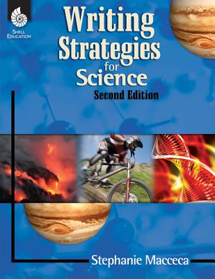 Writing Strategies for Science (Writing Strategies for the Content Areas and Fiction)