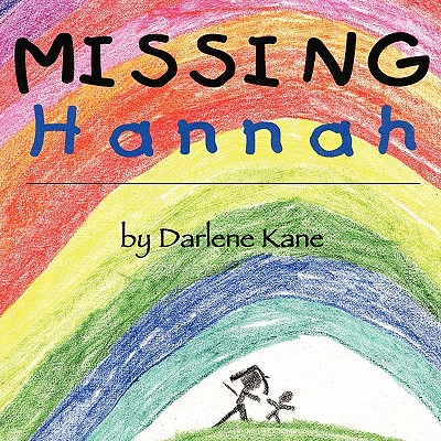 Missing Hannah: Based on a True Story of Sudden Infant Death Image for Missing Hannah: Based on a True Story of Sudden Infant Death