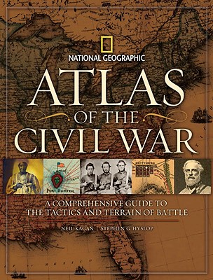 Image for Atlas of the Civil War: A Complete Guide to the Tactics and Terrain of Battle