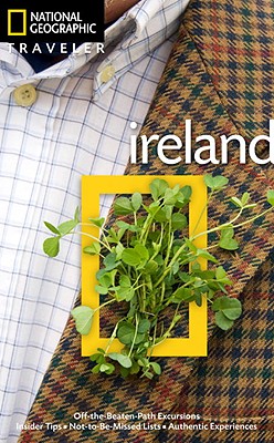 Image for National Geographic Traveler: Ireland, 3rd Edition (National Georgaphic Traveler) National Geographic Traveler: Ireland, 3rd Edition (National Georgaphic Traveler)