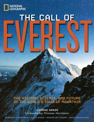 The Call of Everest: The History, Science and Future of the World's Tallest Peak