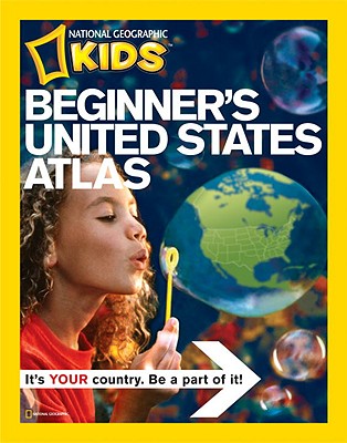 Image for National Geographic Beginner's United States Atlas National Geographic Beginner's United States Atlas