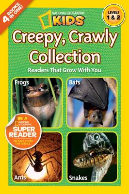 National Geographic Readers: Creepy Crawly Collection
